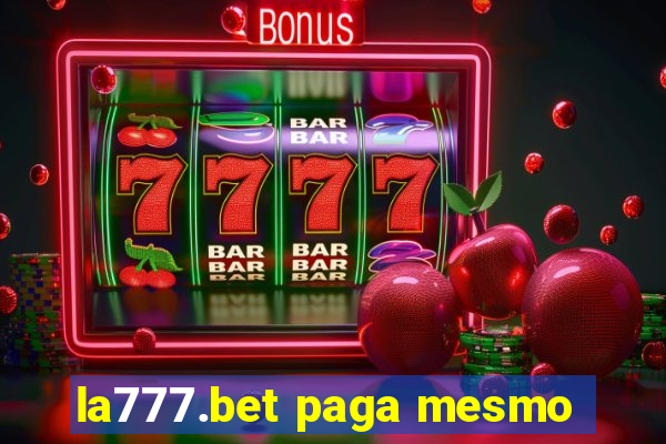la777.bet paga mesmo